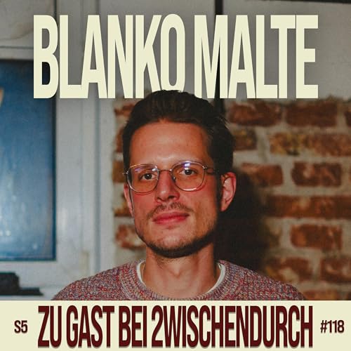 118. BLANKO MALTE: "Du wirst ganz sch&ouml;n schnell verheizt"