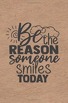 Be the Reason Someone Smiles Today : Vintage Millennial Gift Idea Motivational Linen Notebook, School Journal or Personal Diary