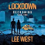 Cover of Lockdown: A Post-Apocalyptic Thriller