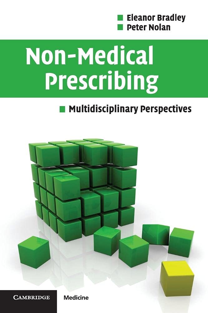 Non-Medical Prescribing: Multidisciplinary Perspectives,Eleanor