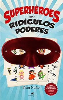 Superhéroes con ridículos poderes