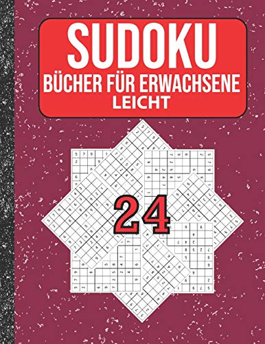 Sudoku Bücher für Erwachsene leicht: 200 Sudokus von easy mit Lösungen Für Erwachsene,Kinder (German Edition)