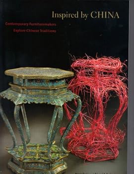 Paperback Inspired by China: Contemporary Furnituremakers Explore Chinese Traditions Book