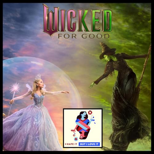 468: Wicked For Good