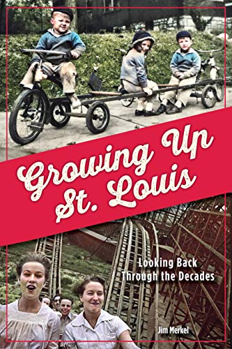 Growing Up St. Louis: Looking Back Through The Decades #TOP28