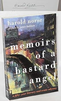Paperback Memoirs of a Bastard Angel: A Fifty-Year Literary and Erotic Odyssey Book