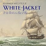 Cover of White-Jacket: or, The World in a Man-Of-War