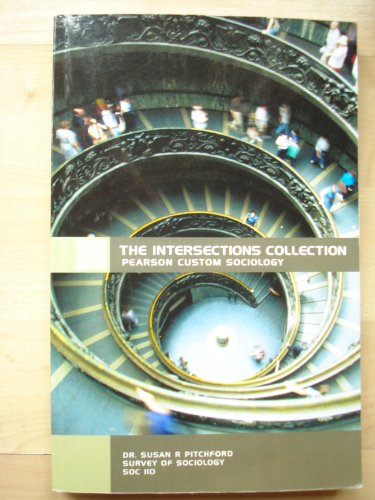 The Intersections Collection Pearson Custom Sociology