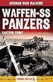  Waffen-SS Panzers: Eastern Front