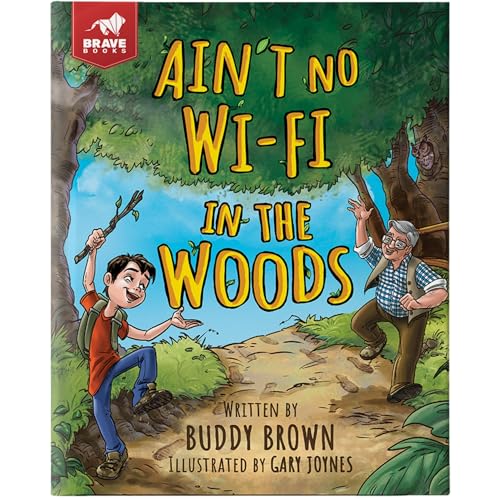 Ain’t No Wi-Fi In The Woods – A Wholesome Christian Children’s Bo...