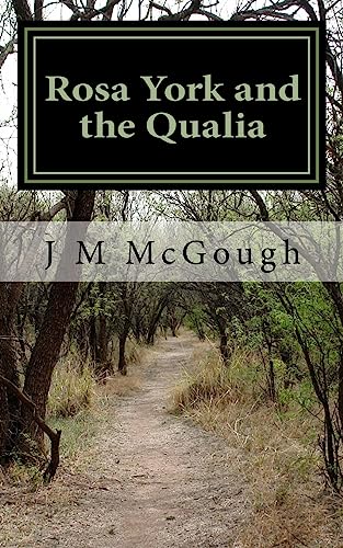 Rosa York and the Qualia (Rosa York Trilogy)