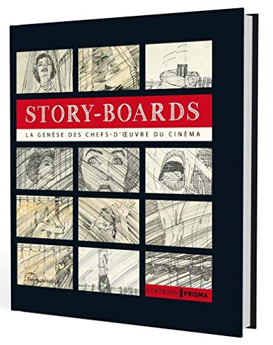 livre Story-Boards - La génèse des chefs-d'oeuvre du cinéma
