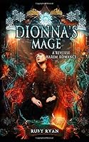 Dionna's Mage: A Reverse Harem Romance 1983238422 Book Cover