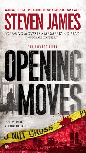 Opening Moves: The Bowers Files