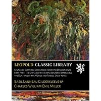 Syntax of Classical Greek from Homer to Demosthenes. First Part