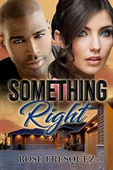 Something Right : Interracial -Christian Romance - Book #2 of the Buchanans