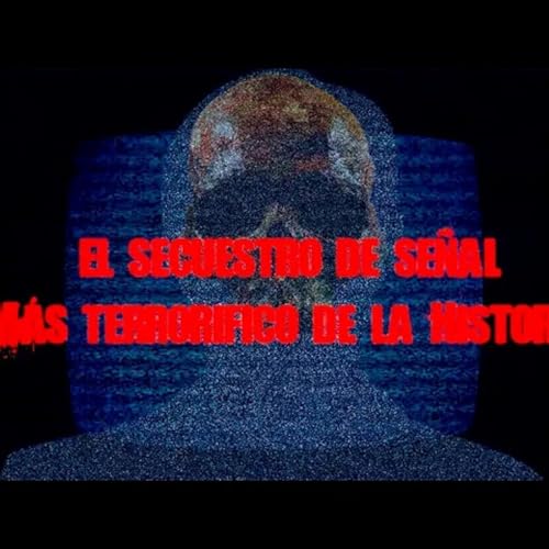 DROSS presenta： El secuestro en la se&ntilde;al de TV m&aacute;s aterrador