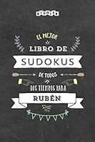 El mejor libro de Sudokus de todos los tiempos para Rubén 1002236827 Book Cover