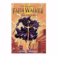 Matthew Cross: Faith Walker Collected 0990720209 Book Cover