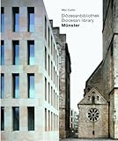  Max Dudler. Diözesanbibliothek Münster: Diocesan Library