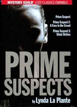 Hardcover Prime Suspect, Prime Suspect 2: A Face in the Crowd, Prime Suspect 3: Silent Victims, Mystery Guild Lost Classics Omnibus, (Prime Suspects) Book