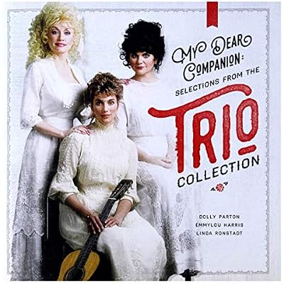 Harris, Emmylou / Dolly Parton / Linda - My Dear Companion : Selections from