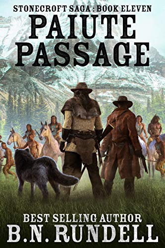 Paiute Passage: A Historical Western Novel (Stonecroft Saga Book 11) (English Edition)