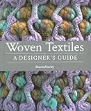 Woven Textiles: A Designer's Guide