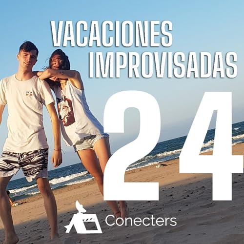 #24 Desembarque, Vacaciones Improvisadas