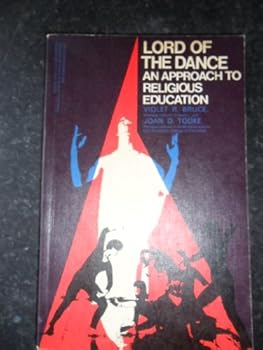 Paperback Lord of the Dance an Approach to Religious Educati Book