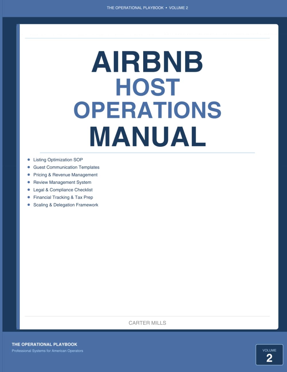 Airbnb Host Operations Manual: SOP, Guest Communication & Property Management System for Superhosts, Co-Hosts, and Vacation Rental Operators