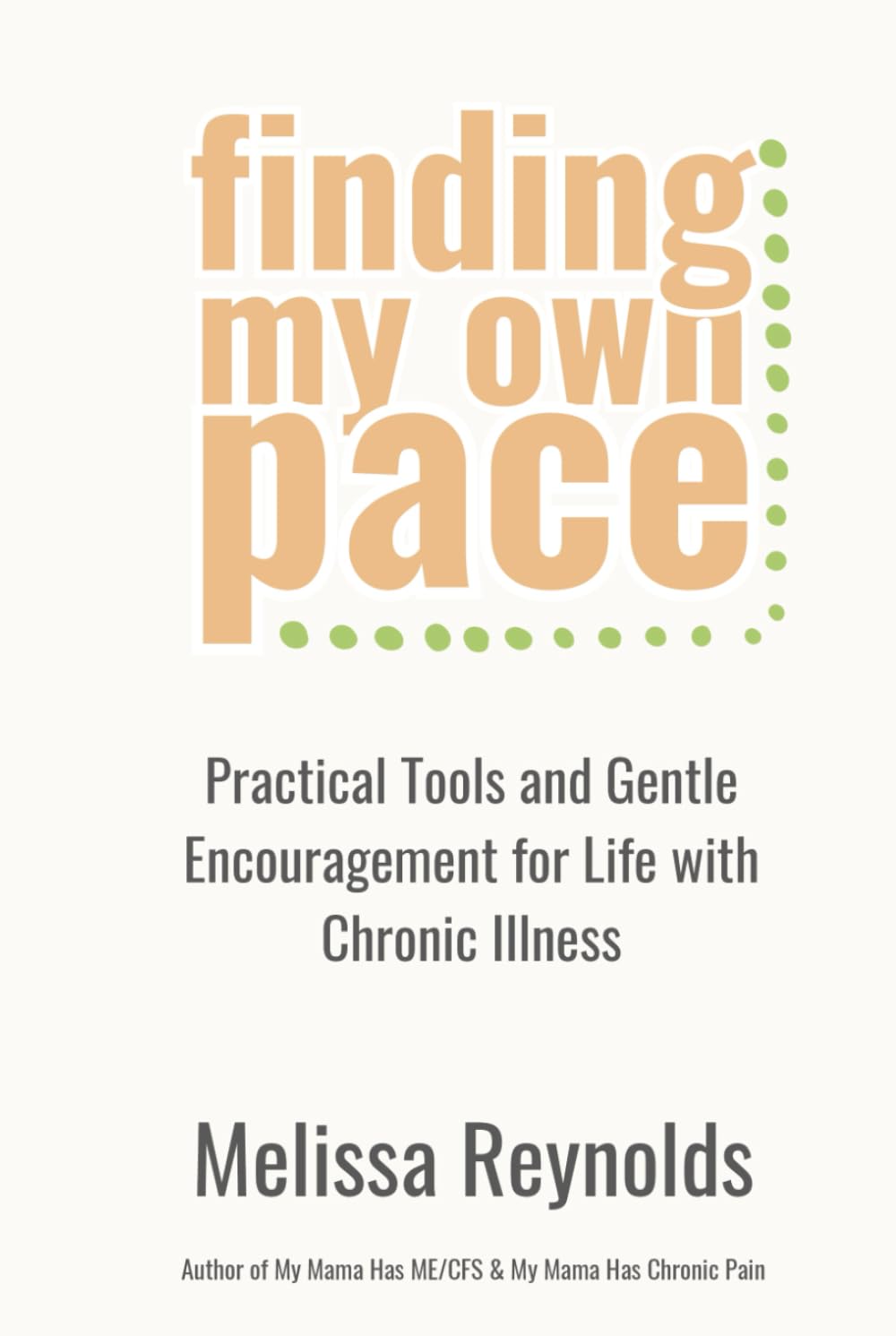 Finding My Own Pace: Practical Tools and Gentle Encouragement for Life with Chronic Illness
