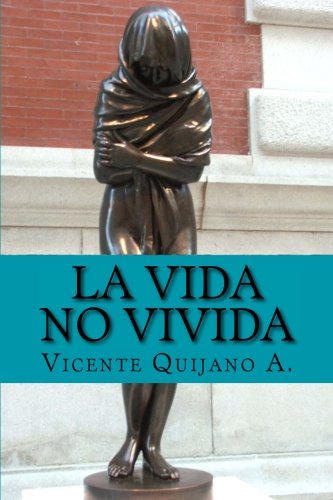 La Vida no vivida