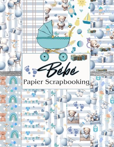 Papier Scrapbooking Bebe: Scrapbooking Papier Pour Bébé Garçon | A4, 21.59 x 27.94cm, Double Face | À Découper Pour Baby Shower, Anniversaire, Albums ... DIY | Papier De Bricolage Décoratif | Origami