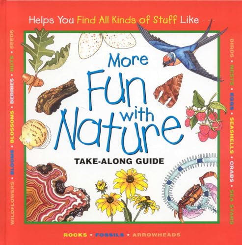 More Fun With Nature (Take Along Guides)