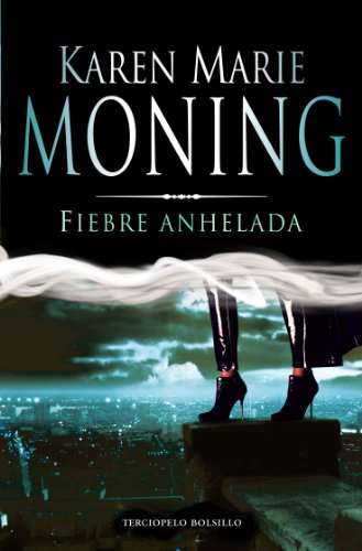 Fiebre anhelada (Fiebre 4) (Spanish Edition)