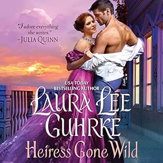 Heiress Gone Wild Audiolibro Por Laura Lee Guhrke arte de portada