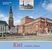 Kiel - gestern und heute 3831322384 Book Cover