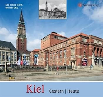 Hardcover Kiel - gestern und heute [German] Book