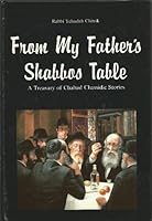 From My Father's Shabbos Table; a treasury of Chabad Chassidic St ories B000PWCAFQ Book Cover
