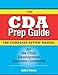 The CDA Prep Guide: The Complete Review Manual for the Child Development Associate Credential