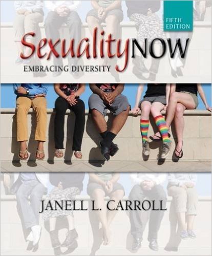 Sexuality Now: Embracing Diversity 1305630483 Book Cover