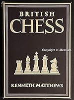 British Chess With 4 Plates in Color and 24 Illustrations in Black and White B009Z318MW Book Cover