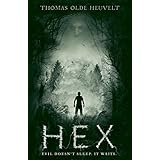 HEX: Terrifying and unputdownable horror! (English Edition)