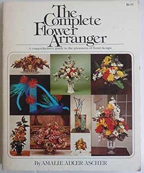 Paperback The Complete Flower Arranger Book