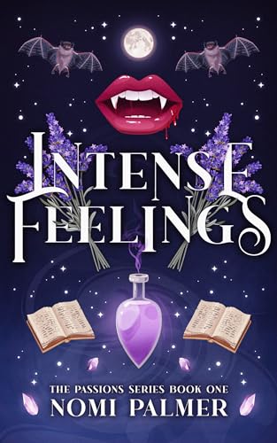 Intense Feelings (The Passions Series Book 1)