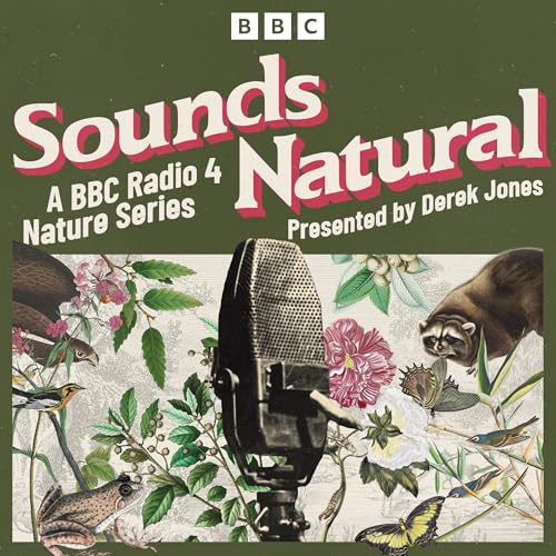 Sounds Natural by Derek Jones episode artwork