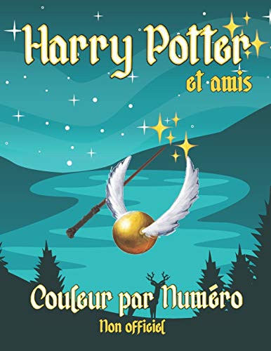 Télécharger Harry et Amis Couleur par Numéro: NOUVEAU! Couleur par Numéro Livre de Coloriage Harry Potter pour Gratuit
