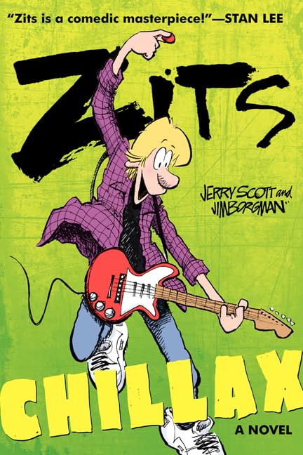 Zits: Chillax: A Funny Illustrated Comic Book for Teens About