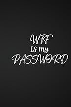 WTF Is My Password: Internet password and username organizer logbook | website password logbook with alphabetical tabs with 105 pages | Simple black cover page